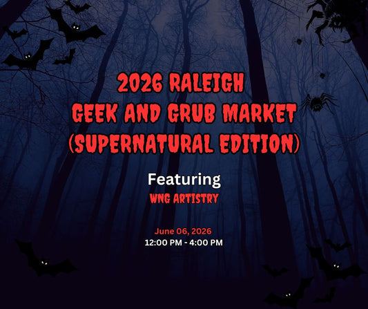 2026 Raleigh Geek And Grub Market (Supernatural Edition) 😈👻💀👽🎃🩻🧛🏾‍♀️
